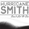 Hurricane Smith - Don't Let It Die